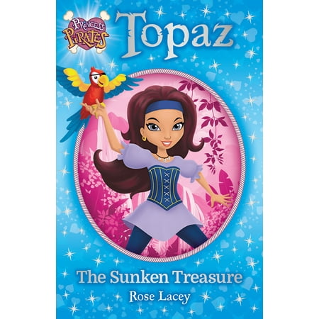 Sunken Village - Princess Pirates Book 1: Topaz The Sunken Treasure