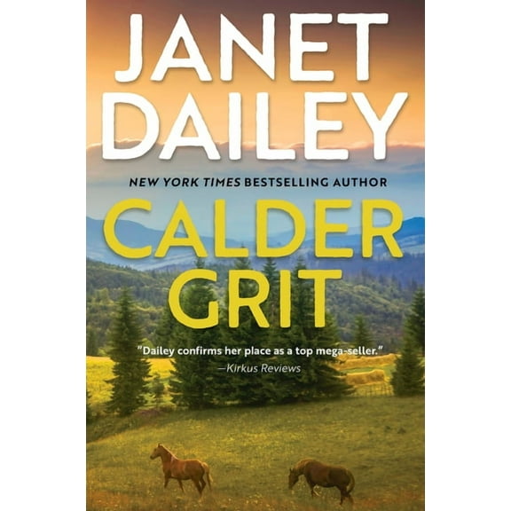 The Calder Brand Calder Grit: A Sweeping Historical Ranching Dynasty Novel, (Hardcover)