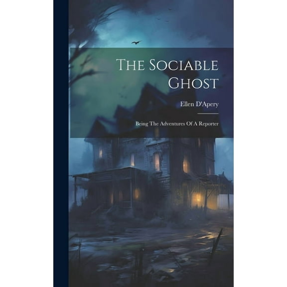 The Sociable Ghost (Hardcover)