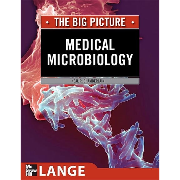 Medical Microbiology: The Big Picture, (Paperback)