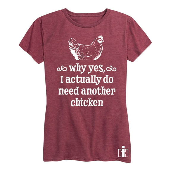 Case IH - Why Yes Need Another Chicken - Women's Short Sleeve Graphic T-Shirt