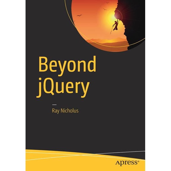 Beyond jQuery, (Paperback)