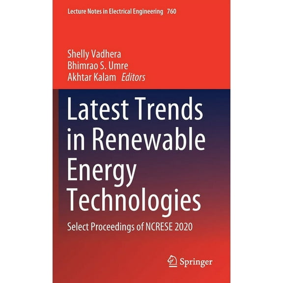 Lecture Notes in Electrical Engineering Latest Trends in Renewable Energy Technologies: Select Proceedings of Ncrese 2020, Book 760, (Hardcover)