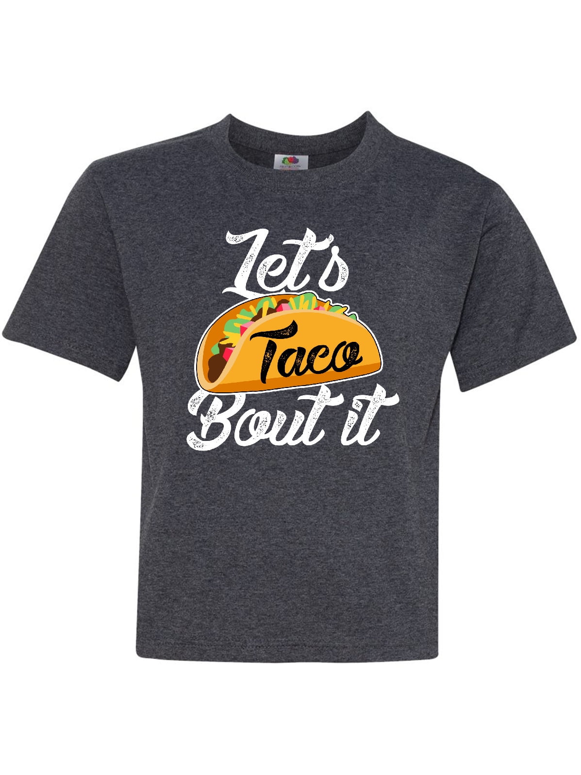 lets taco bout it shirt