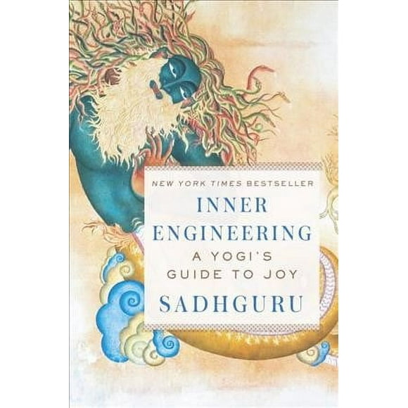 Pre-owned Inner Engineering : A Yogi's Guide to Joy, Hardcover by Sadhguru, ISBN 0812997794, ISBN-13 9780812997798