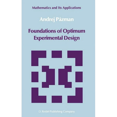 UPC: 9789027718655 | Mathematics and Its Applications: Foundations of Optimum Experimental Design (Hardcover)