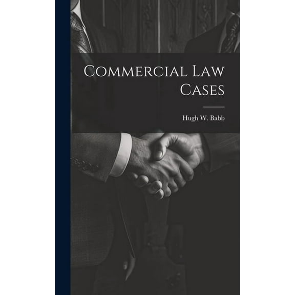 Commercial Law Cases (Hardcover)