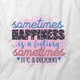 thumbnail image 2 of Sometimes Happiness Is T-Shirt | Positive Vibes White Tee Gift, 2 of 5
