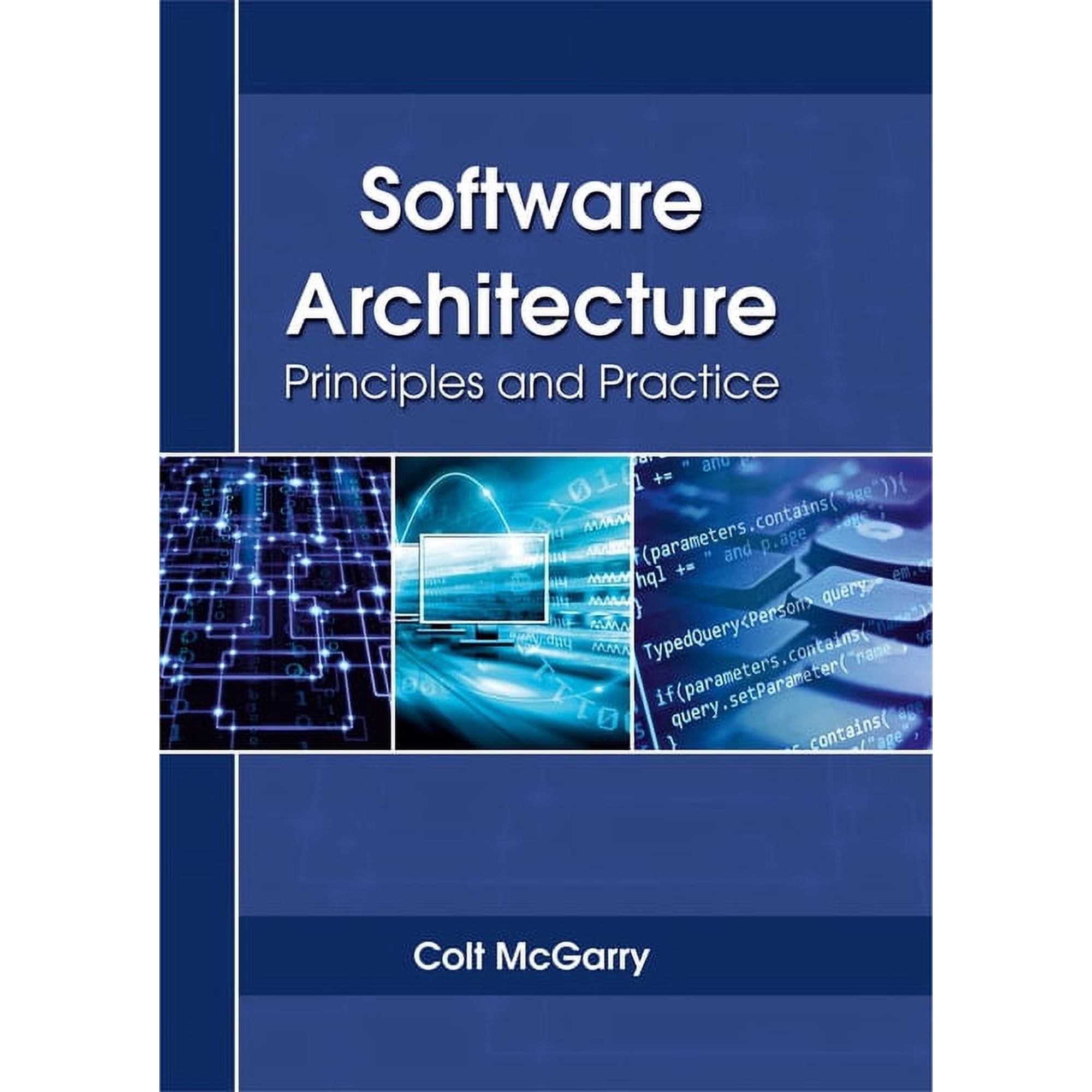 Software Architecture: Principles and Practice, (Hardcover)