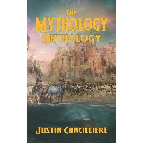The Mythology Anthology (Paperback)