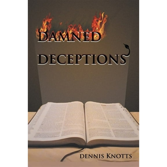 Damned Deceptions: The Cults in Light of Contract Law (Paperback)