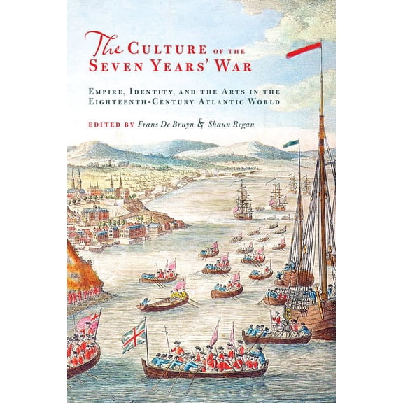 The Culture of the Seven Years' War (Hardcover)