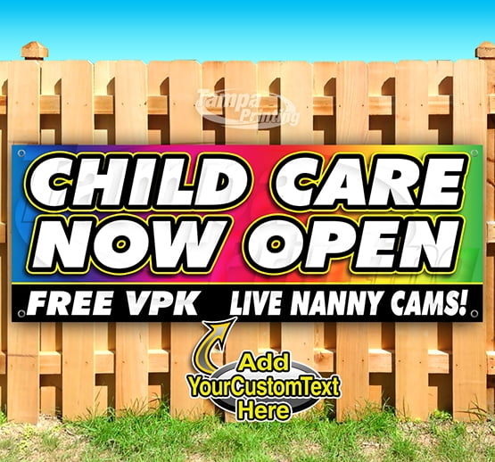 Child Care Now Open 13 oz Vinyl Banner With Metal Grommets