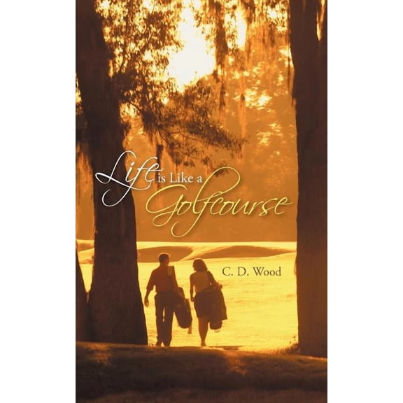 Life Is Like a Golfcourse