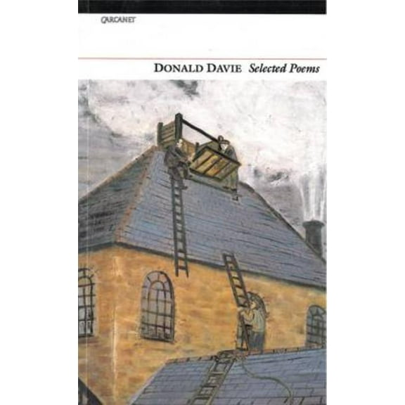 Donald Davie: Selected Poems, (Paperback)