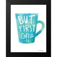 thumbnail image 2 of Seven Trees Design 12x14 Black Modern Framed Museum Art Print Titled - But First Coffee, 2 of 5