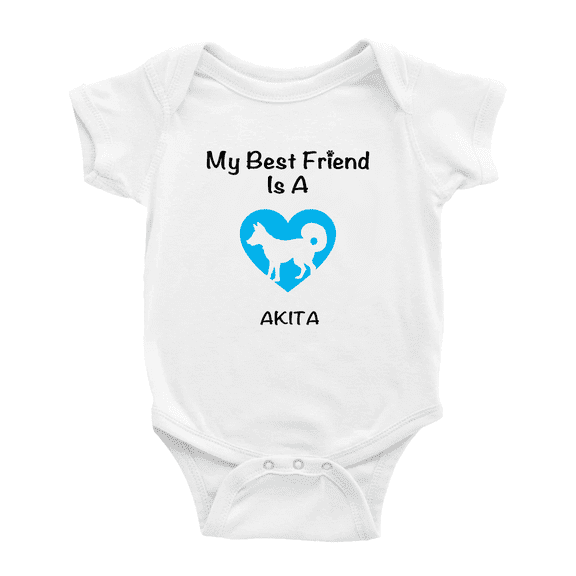My Best Friend is A Akita Dog Funny Baby Outfits 0-3 Months