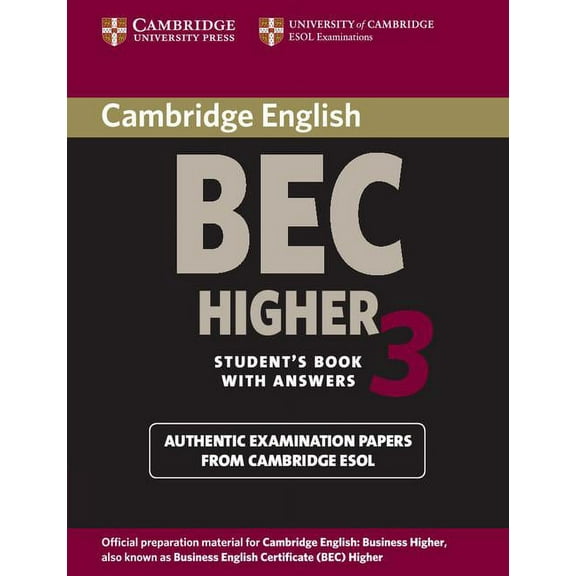 Bec Practice Tests Cambridge Bec Higher 3 Student's Book with Answers, (Paperback)