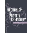 thumbnail image 1 of Pre-Owned Mechanism in Protein Chemistry (Hardcover) 081531700X 9780815317005, 1 of 2