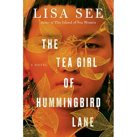 Pre-Owned The Tea Girl of Hummingbird Lane (Hardcover) 1501154826 9781501154829