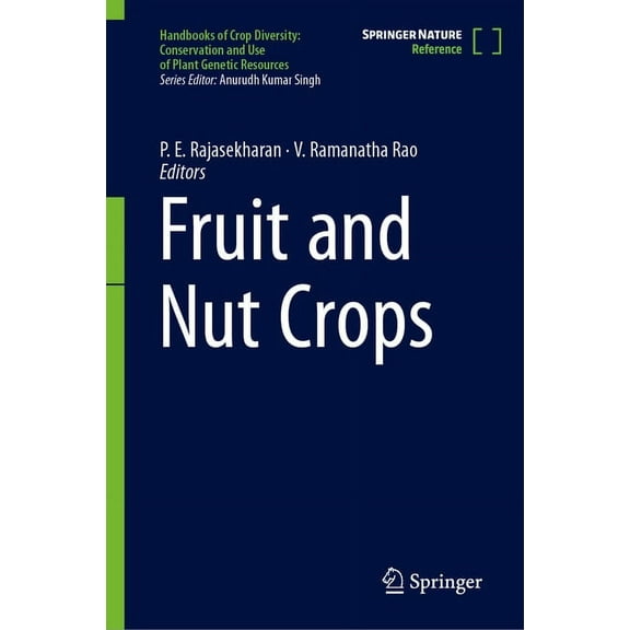 Handbooks of Crop Diversity: Conservatio Fruit and Nut Crops, Book 8, (Hardcover)