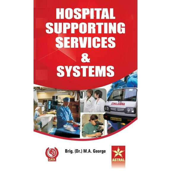 Hospital Supporting Services and Systems, (Hardcover)