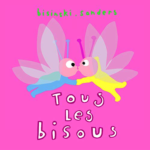 Pre-Owned Tous les bisous (Board book) 2211061028 9782211061025