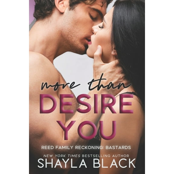 More Than Desire You (Paperback) by Shayla Black