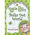 thumbnail image 1 of Pre-Owned Little Lilly's Polka Dot World (Hardcover) 0975549006 9780975549001, 1 of 1