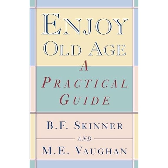 Pre-Owned Enjoy Old Age: A Practical Guide Paperback