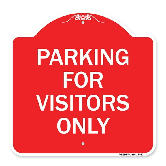 SignMission A-DES-RW-1818-23440 18 x 18 in. Designer Series Sign - Parking for Visitors Only, Red & White