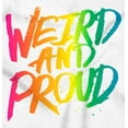thumbnail image 2 of Weird Proud LGBTQ Pride Funny Cool Men's Graphic T Shirt Tees Brisco Brands L, 2 of 4