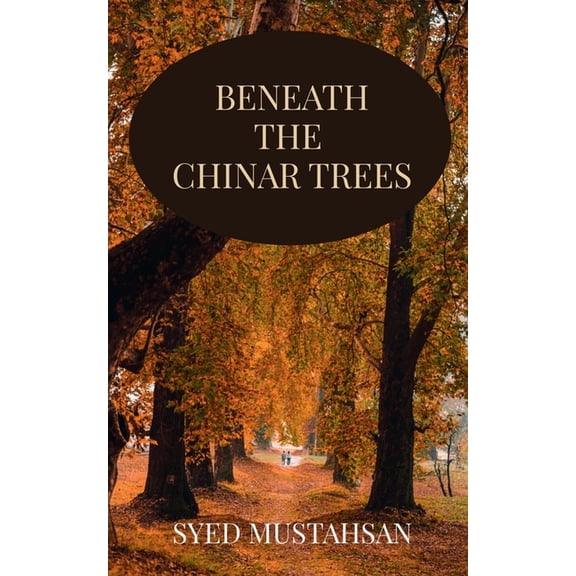 Beneath The Chinar Trees, (Paperback)