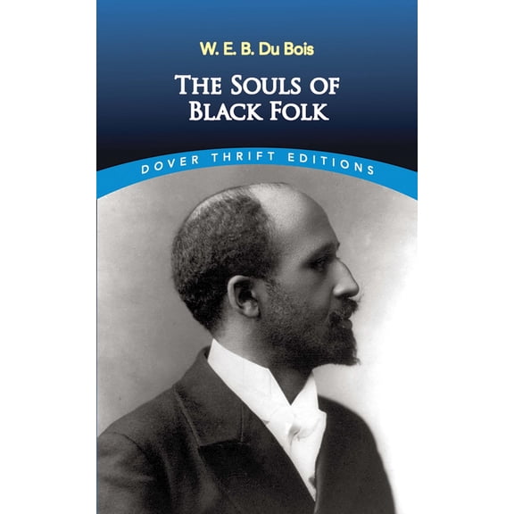 Pre-Owned The Souls of Black Folk (Dover Thrift Editions) (Paperback) 0486280411 9780486280417