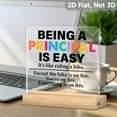 thumbnail image 6 of Principal Appreciation Gift "Being A Principal Is Easy" Humorous Acrylic Desk Sign With Colorful Typography Desktop Decoration For School Office Teacher Thank You Gift Principal Thank You Gifts, 6 of 7