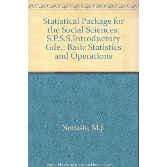 Pre-Owned Spss Introductory Guide: Basic Statistics and Operations, 9780070475281, 0070475288, Paperback,