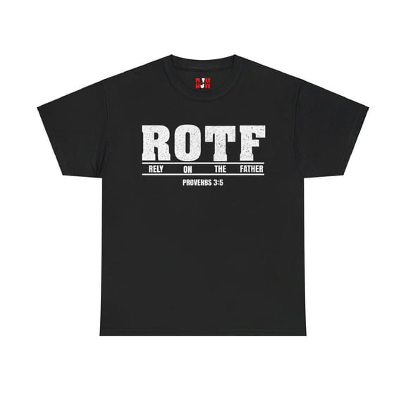 DJH Apparel | ROTF: Rely On The Father Christian Unisex Cotton T-shirt