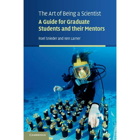 The Art of Being a Scientist, (Paperback)