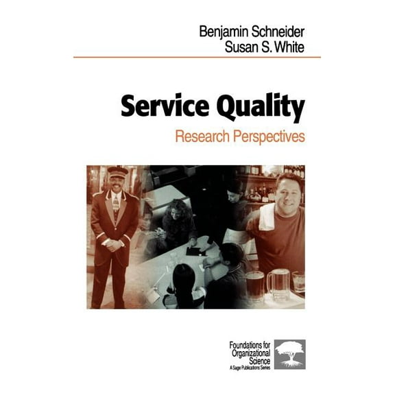 Foundations for Organizational Science Service Quality: Research Perspectives, (Hardcover)