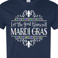 thumbnail image 4 of Inktastic Let the Good Times Roll Mardi Gras T-Shirt, 4 of 5