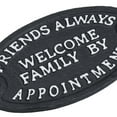 thumbnail image 3 of Friends Always Welcome Family By Appointment Cast Iron Sign Plaque Door Wall, 3 of 5
