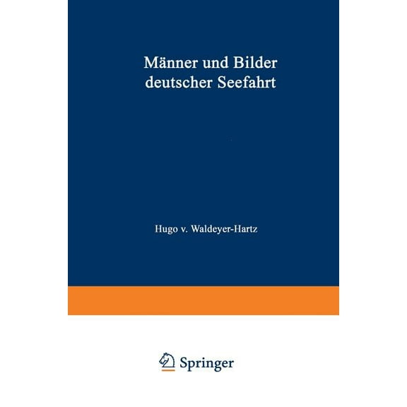 Männer Und Bilder Deutscher Seefahrt, (Paperback)