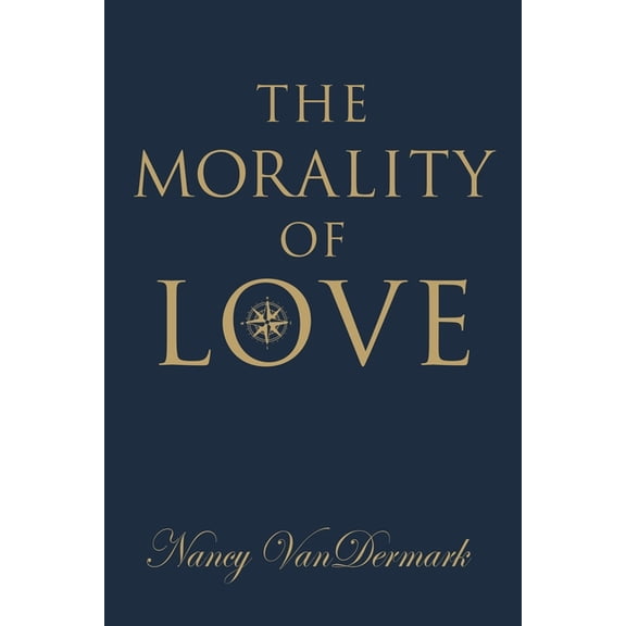 The Morality of Love, (Paperback)