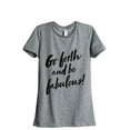 thumbnail image 1 of Go Forth And Be Fabulous Women's Fashion Relaxed T-Shirt Tee Heather Grey Medium, 1 of 3