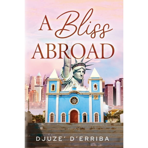 A Bliss Abroad, (Paperback)