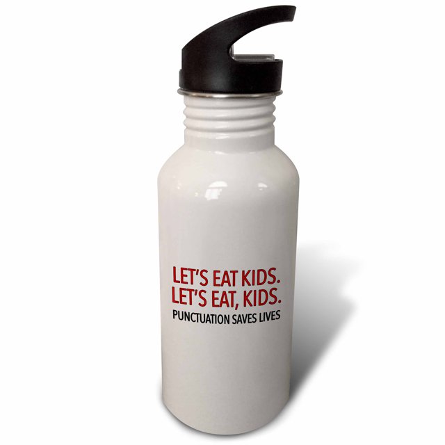 Lets Eat Kids Punctuation Saves Lives Red Flip Straw 21oz Water Bottle ...