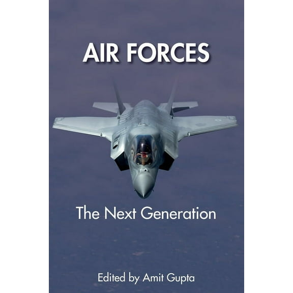 Air Forces: The Next Generation, (Paperback)