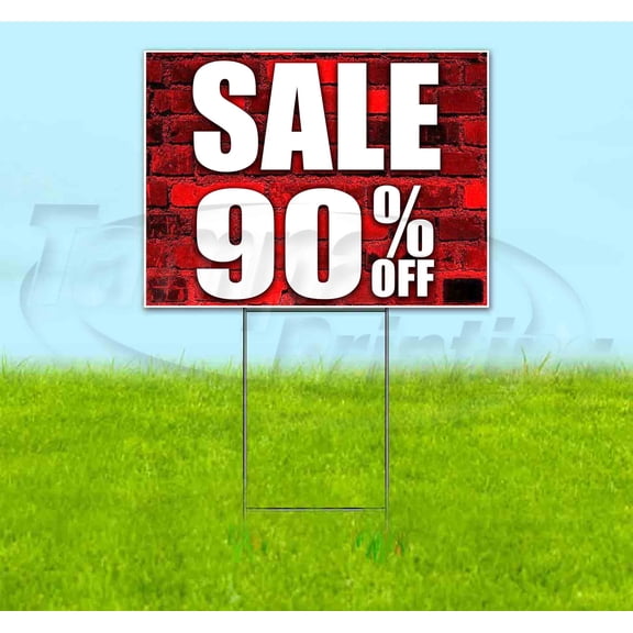Sale 90% Off (18" x 24") Yard Sign, Includes Metal Step Stake
