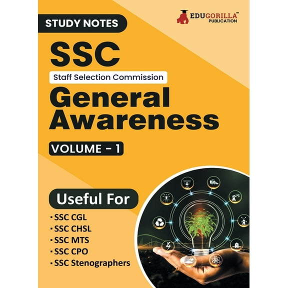 Study Notes for SSC General Awareness (Vol 1) - Topicwise Notes for CGL, CHSL, SSC MTS, CPO and Other SSC Exams with Sol, (Paperback)