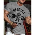 thumbnail image 2 of Gymish Deadlift Heck Yes Workout Shirt for Men – Funny Deadlift Gym T-Shirt, Motivational Lifting Tee, Heather Grey, X-Large, 2 of 6